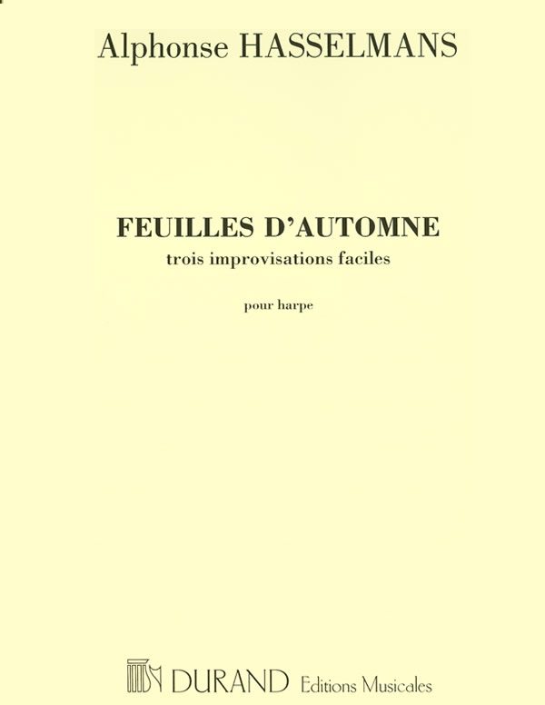 Feuilles d'Automne Op. 45. 46 and 47