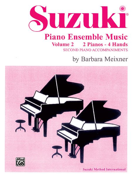 Suzuki Piano Ensemble Music Vol. 2