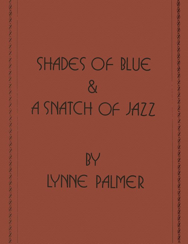 Shades of Blue and A Snatch of Jazz (LHS)