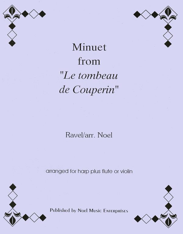 Minuet from Le Tombeau de Couperin (flute or violin and harp)