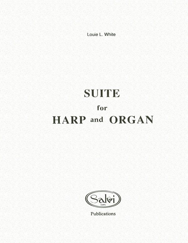Harp Sheet Music Suite (harp and organ) by WHITE, L.