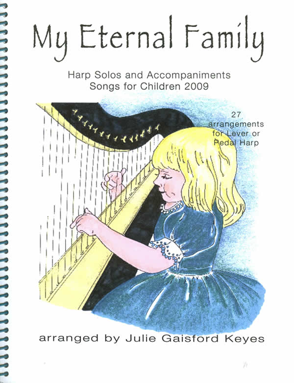 harp sheet music my eternal family songs for children my eternal family flip chart