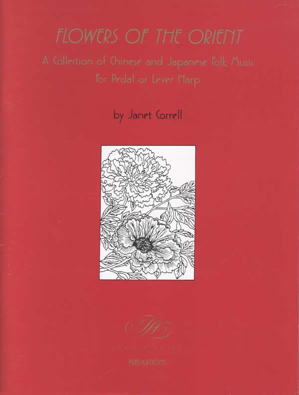Flowers of the Orient-Chinese and Japanese Folk Melodies (LHS)