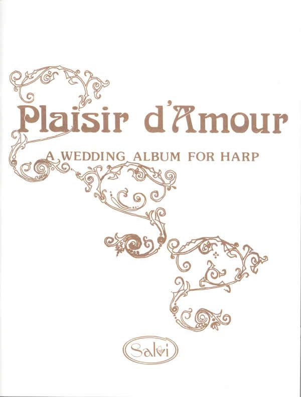 Plaisir D'Amour: Wedding Album for Harp (LHS)
