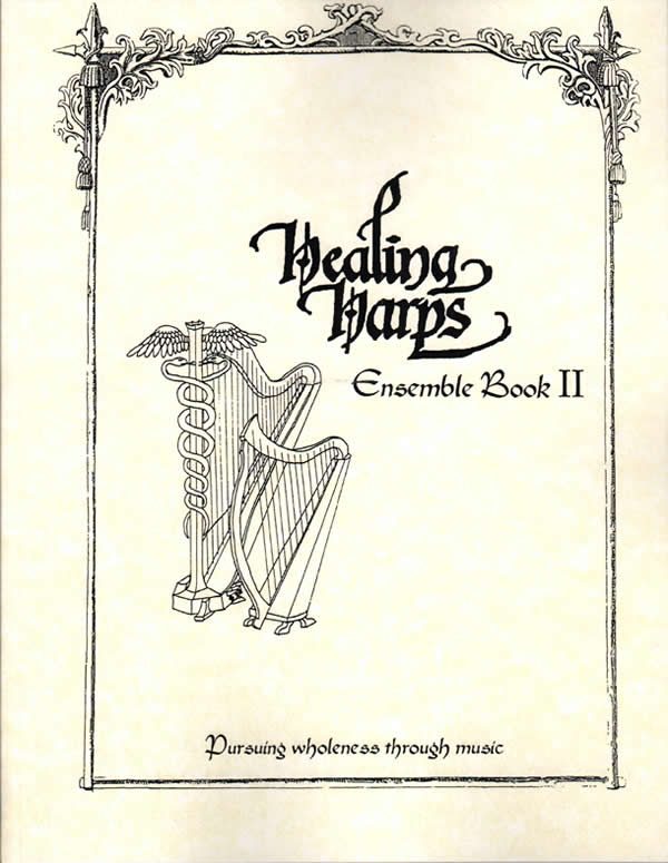 Healing Harps, Ensemble Book 2