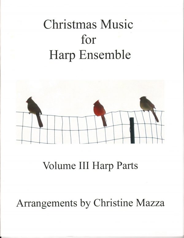 Christmas Music for Harp Ensemble - Volume III - Harp Score and Parts