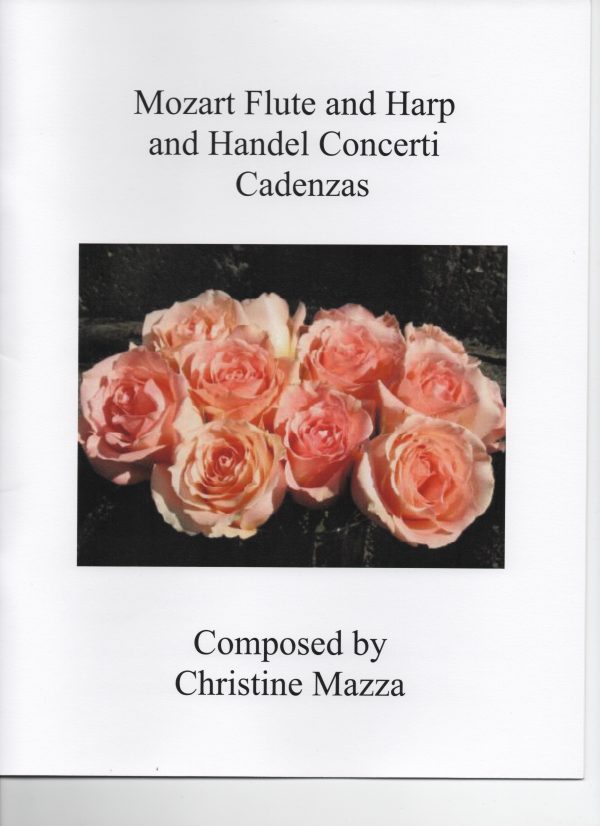 Cadenzas for Mozart Flute and Harp Concerto and Handel Harp Concerto