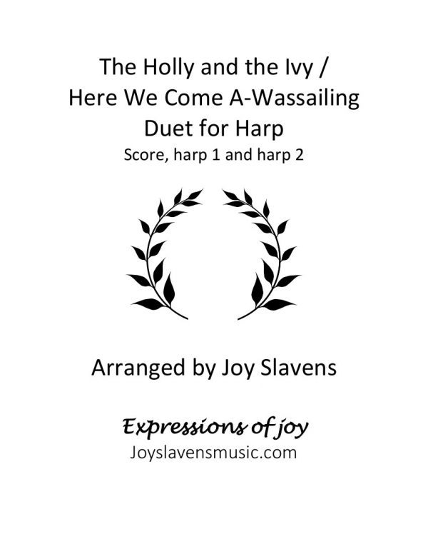 The Holly and the Ivy/Here We Come A-Wassailing - Duet for Harp