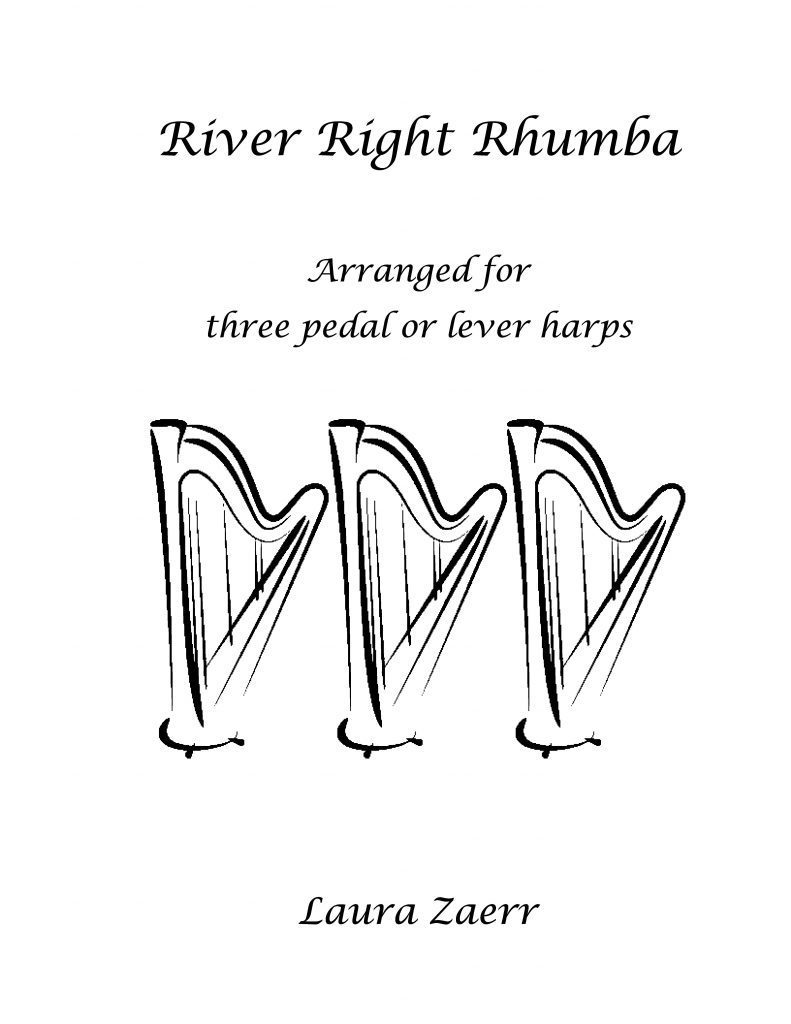 River Right Rhumba for Harp TRIO