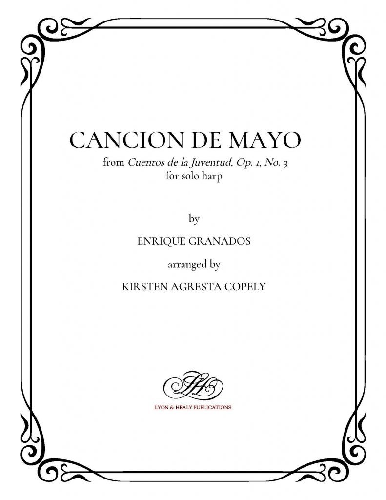 Cancion De Mayo from Cuentos de la Juventud, Op. 1, No. 3 for Solo Harp (LHS)