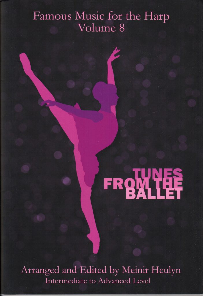 Famous Music for the Harp, V. 8, Tunes from the Ballet