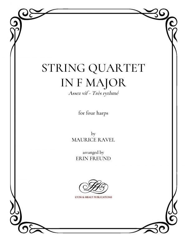 String Quartet in F Major Assez vif Tres rythme for Four Harps (LHS