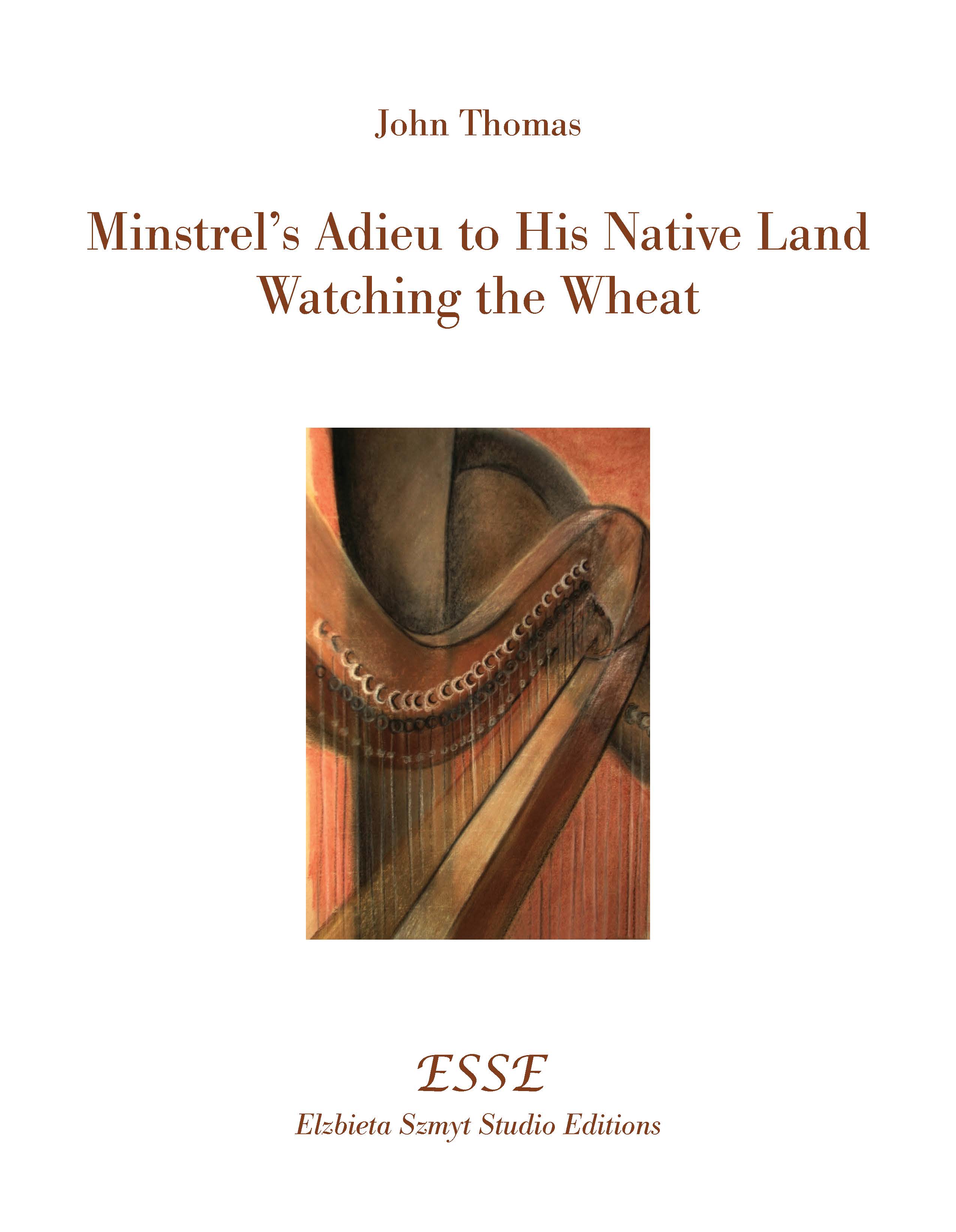 Minstrel's Adieu to His Native Land and Watching the Wheat (Solo
