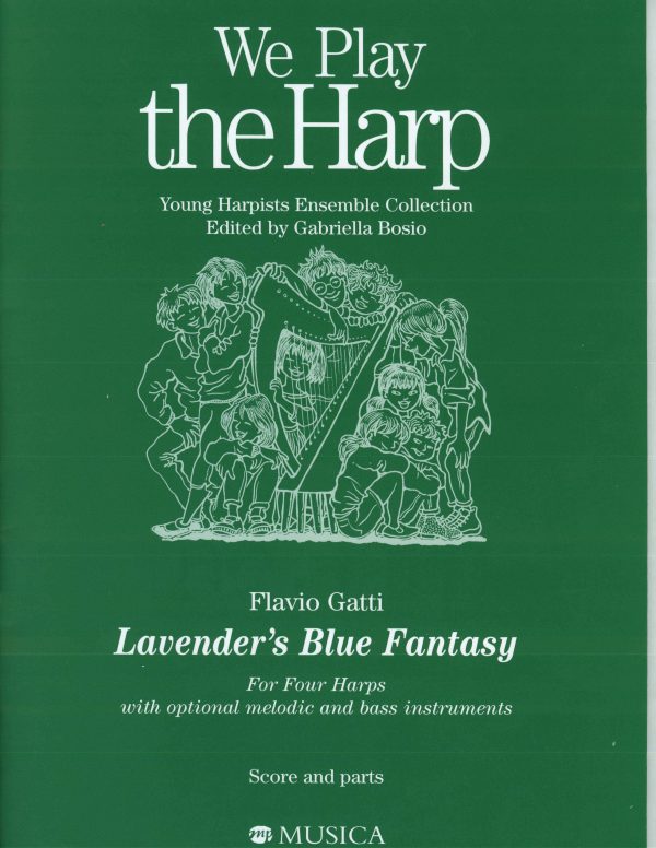 Lavender's Blue Fantasy - for Four Harps (optional melodic and bass instrument)
