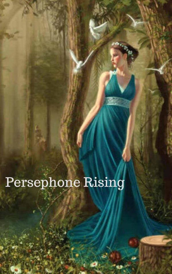Persephone Rising
