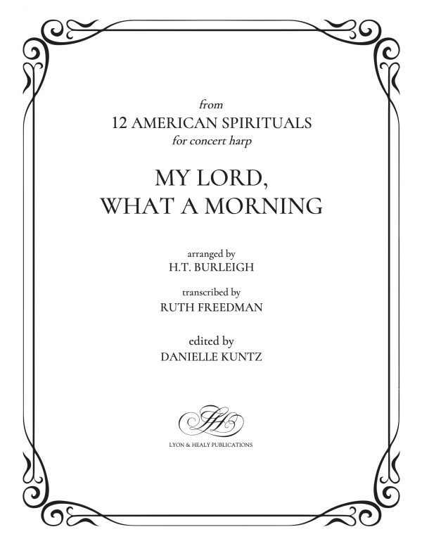 My Lord, What a Morning (LHS)