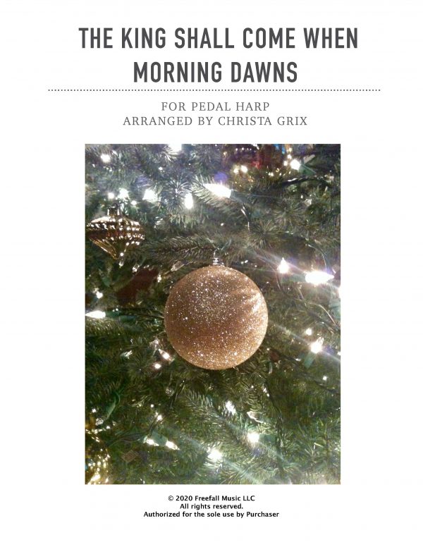The King Shall Come When Morning Dawns