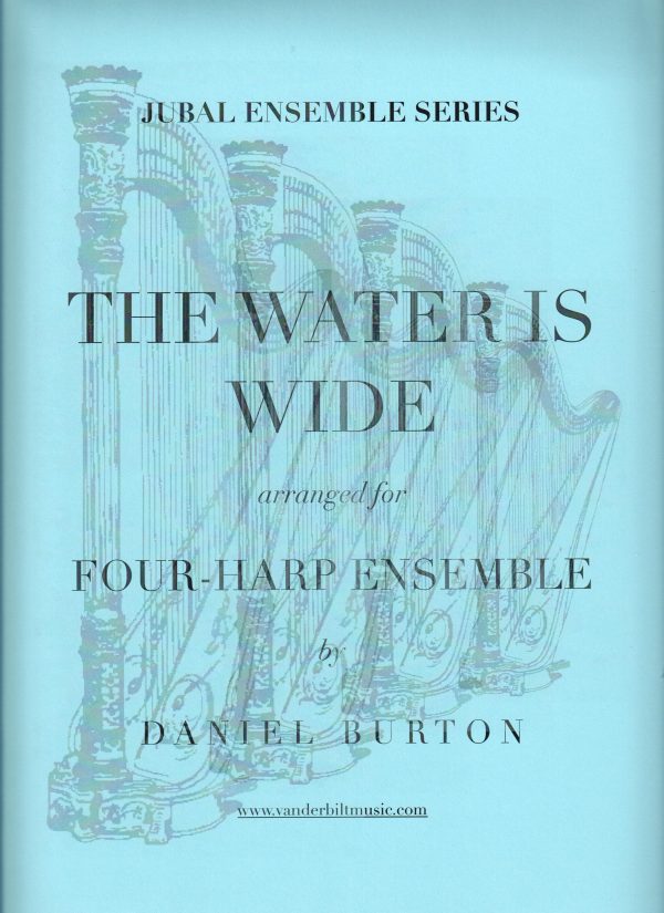 The Water is Wide for Harp Quartet