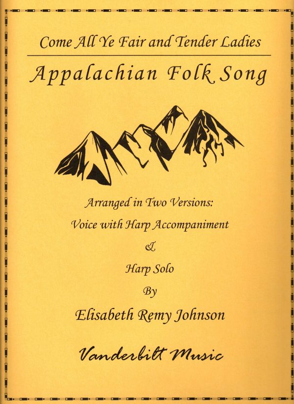 Come all Ye Fair and Tender Ladies for Harp Solo or Voice and Harp