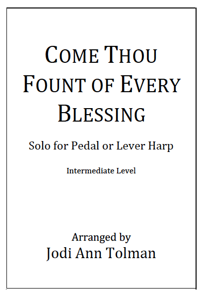 Come Thou Fount of Every Blessing for Solo Harp