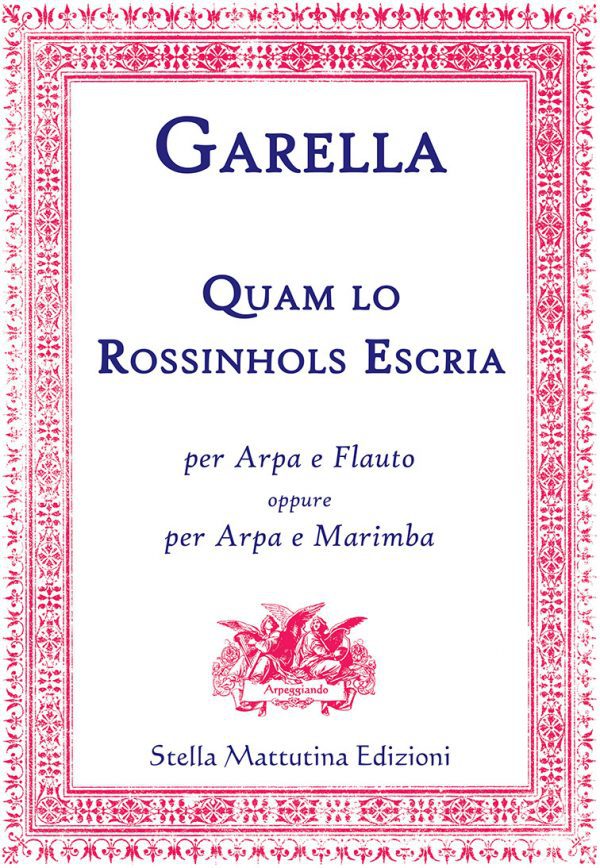 Quam lo Rossinhols Escria for harp and marimba (or flute)