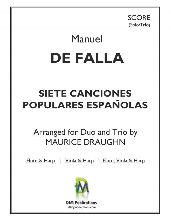 Siete canciones populares españolas for Harp, Flute, and/or Viola (opt. Clarinet or Oboe)