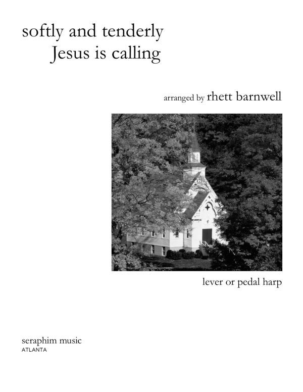 Softly and Tenderly Jesus is Calling for solo harp