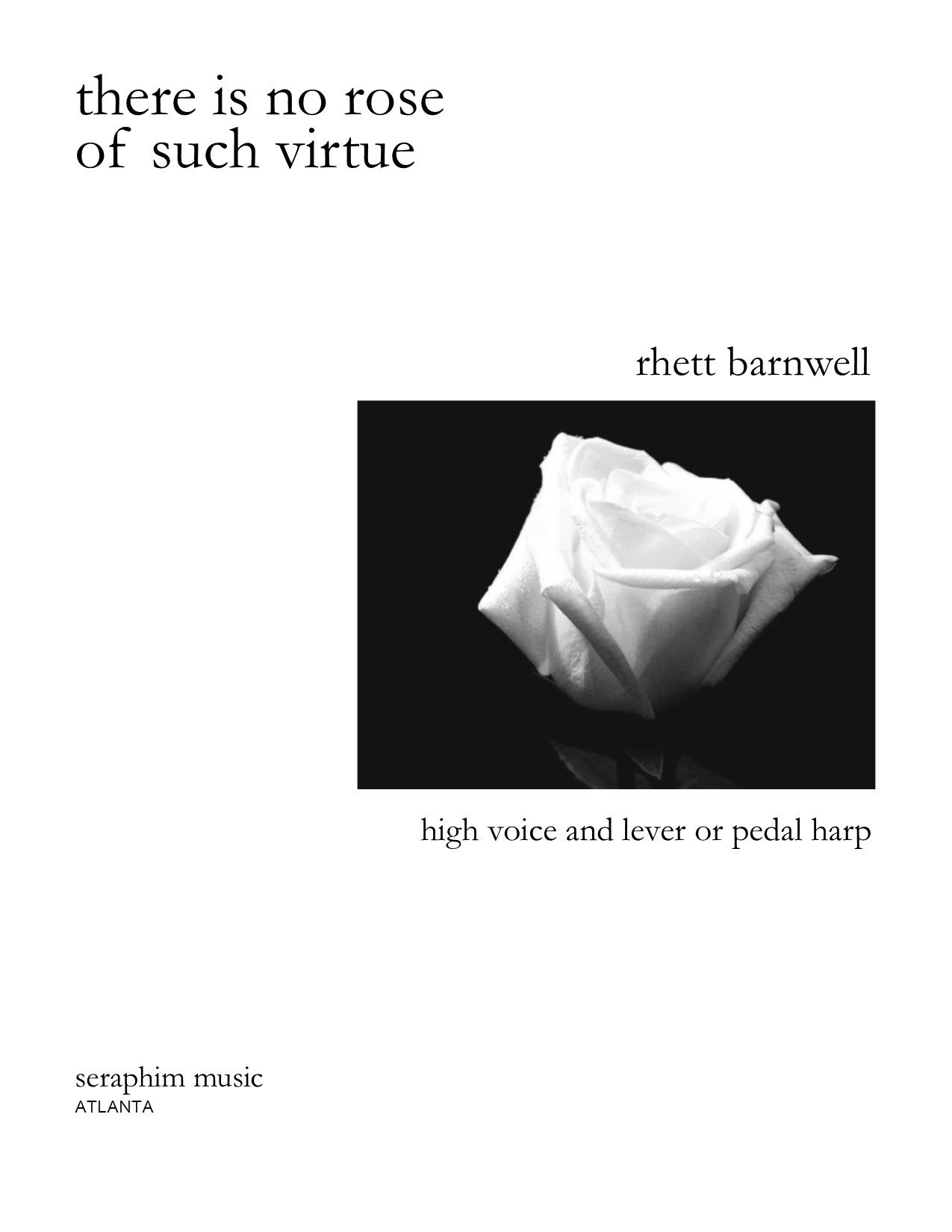 There is no Rose of Such Virtue for high voice and harp (optional cello)