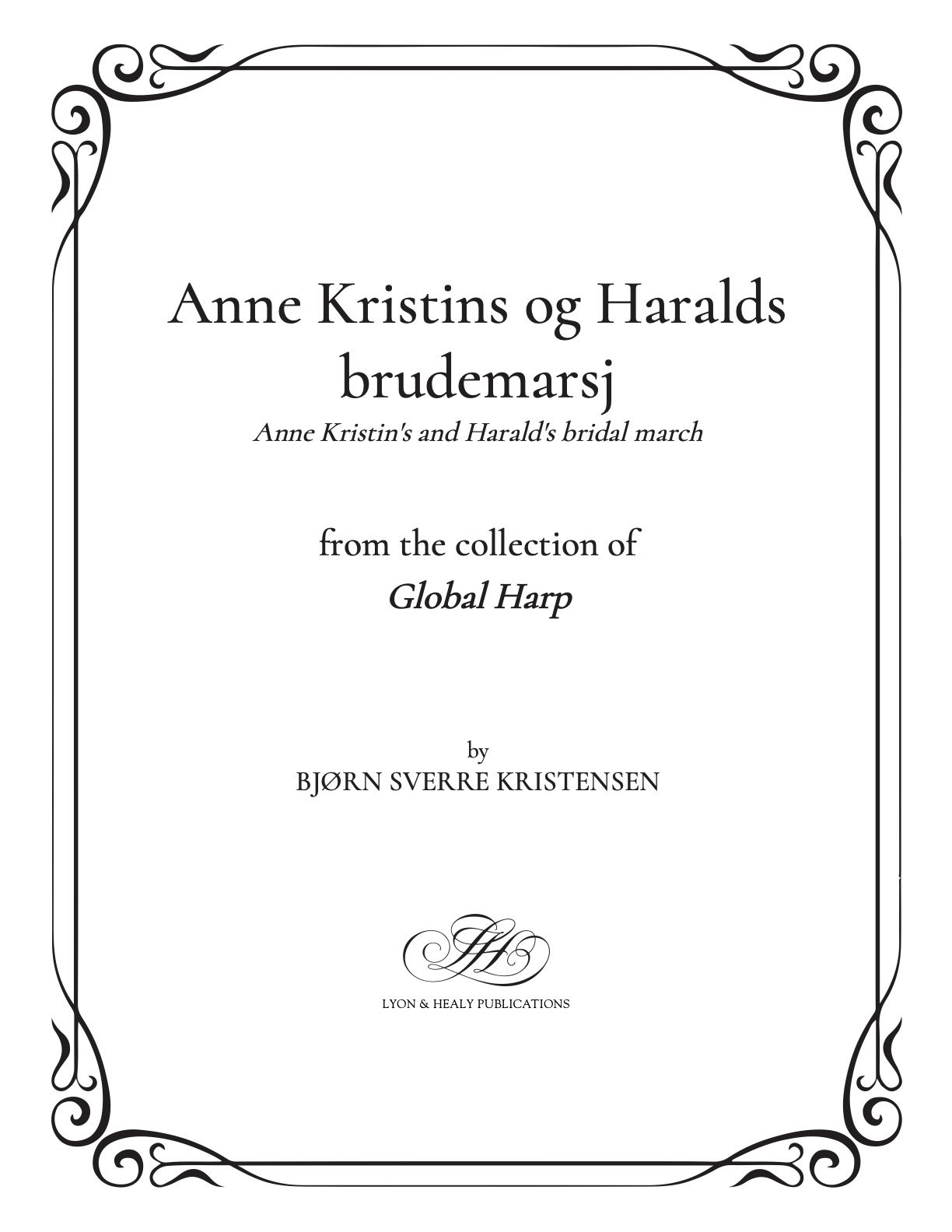 Anne Kristin's and Harald's Bridal March "Brudemarsj" (LHS)