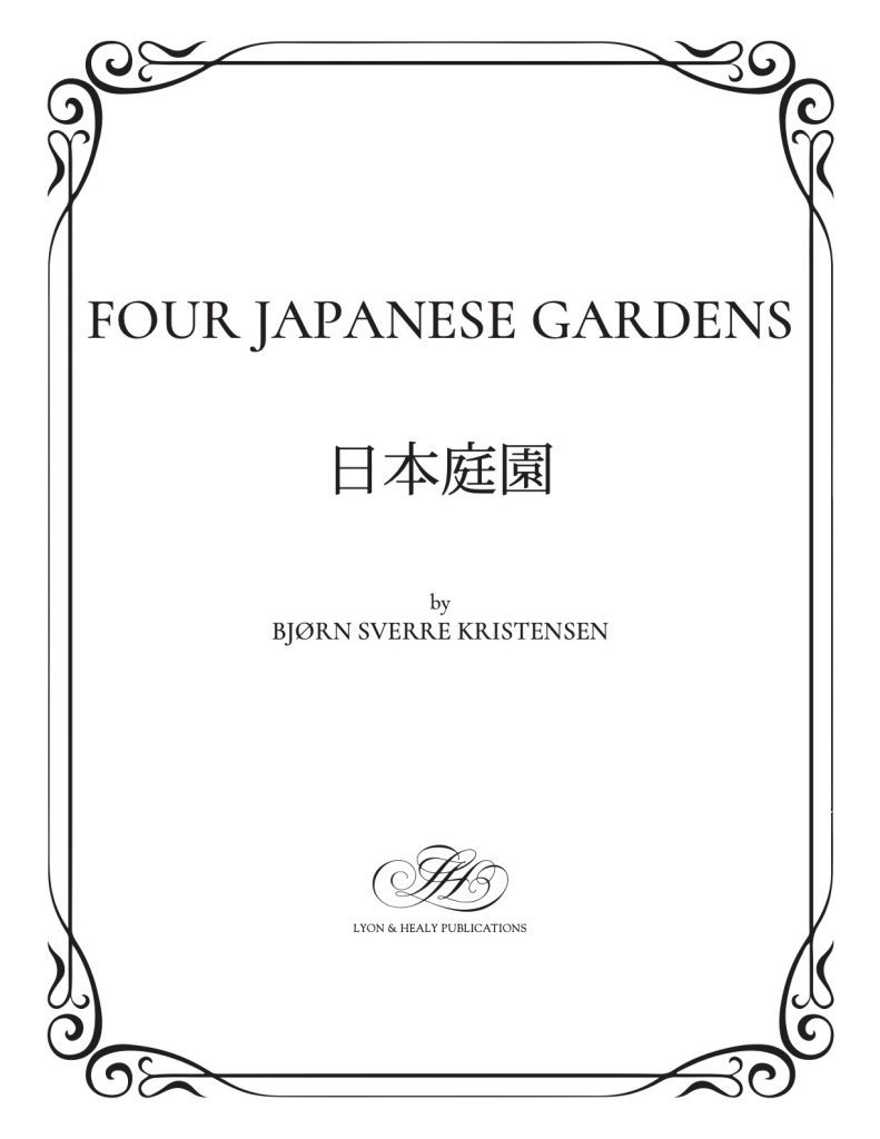 Four Japanese Gardens 日本庭園