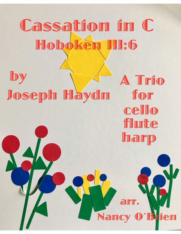 Cassation for Harp, Flute, and Cello (Movement I, II, and IV)