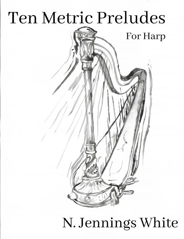 Ten Metric Preludes for Harp