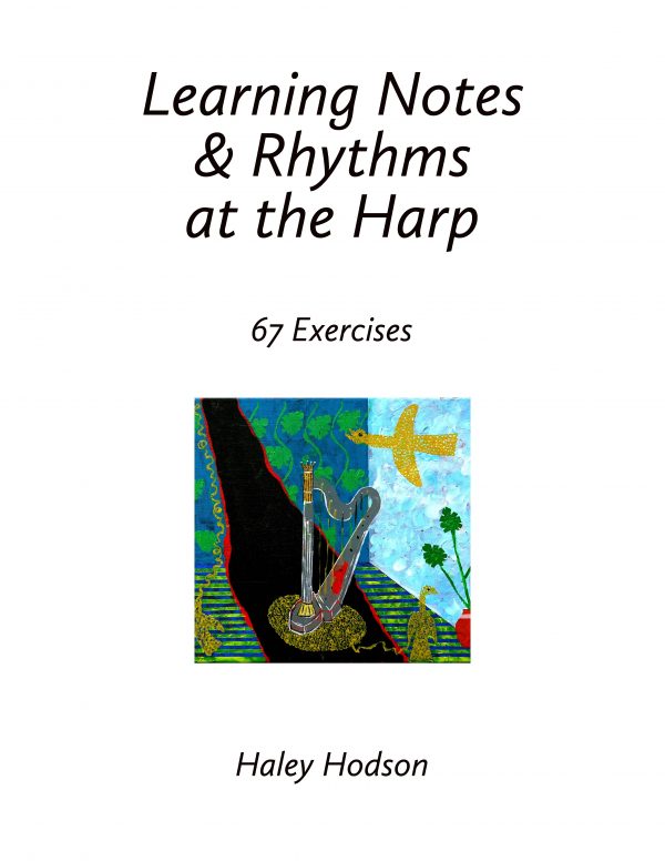 Learning Notes & Rhythms at the Harp