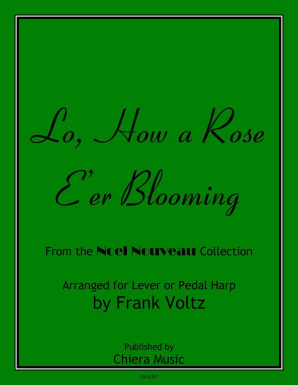 Lo, How a Rose E'er Blooming