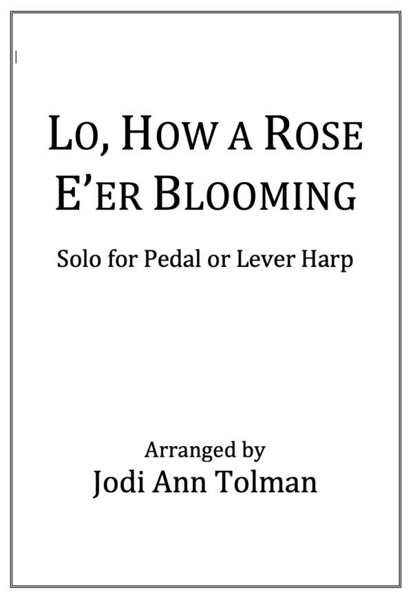 Lo, How a Rose E'er Blooming