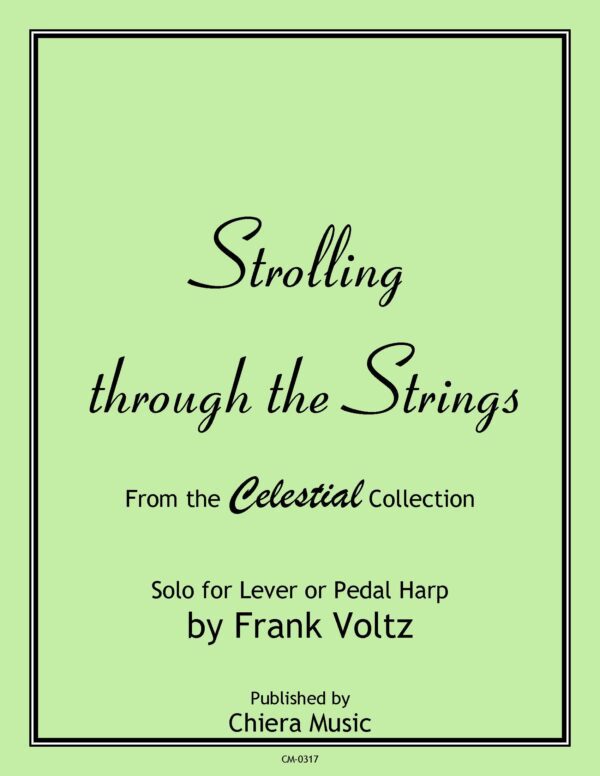 Strolling through the Strings