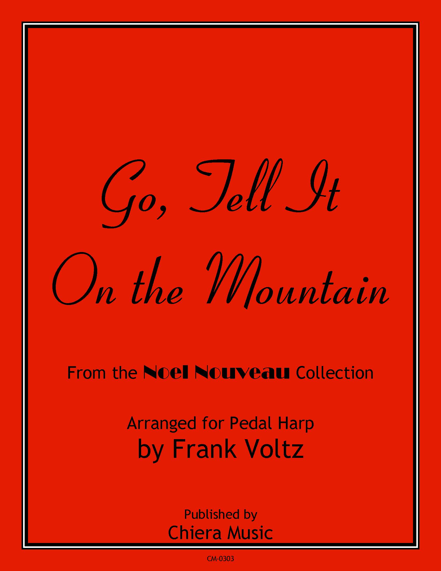Go, Tell It On the Mountain