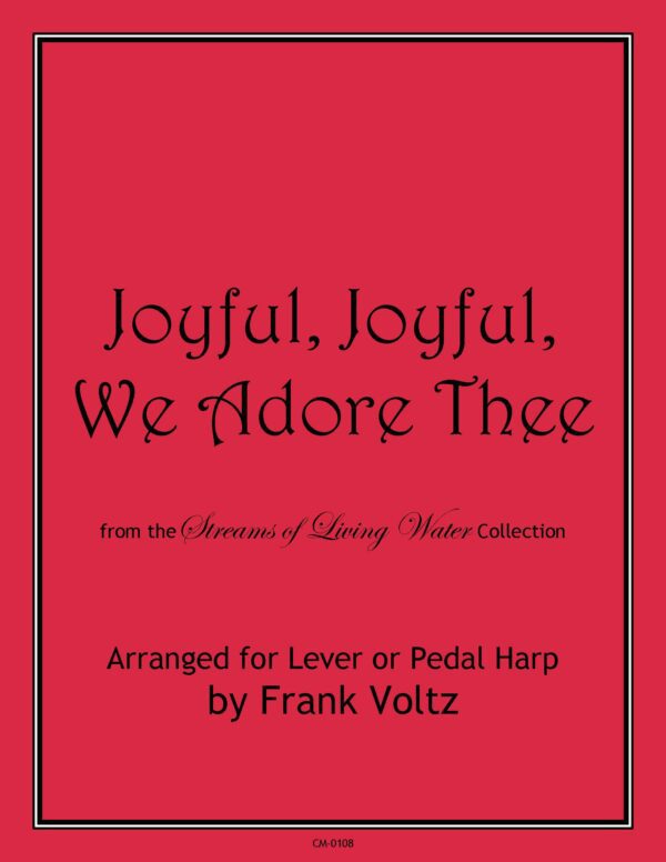 Joyful, Joyful, We Adore Thee
