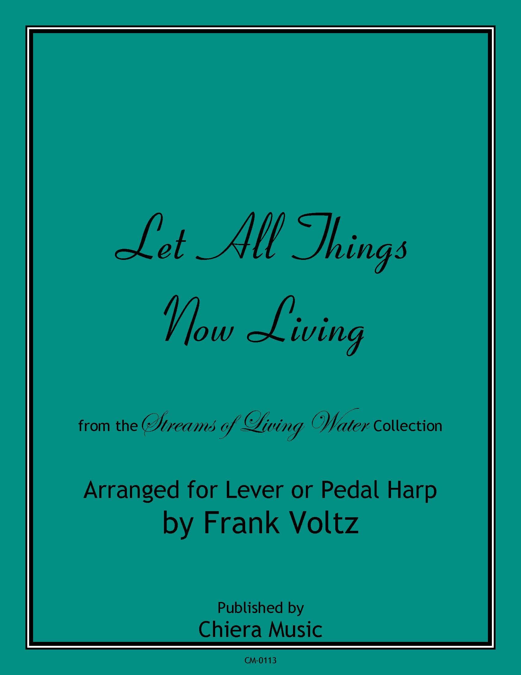 Let All Things Now Living