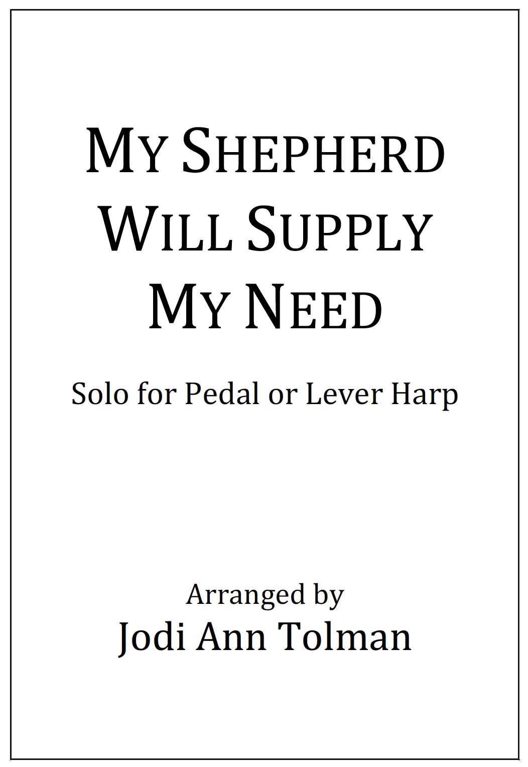 My Shepherd Will Supply My Need (Solo)